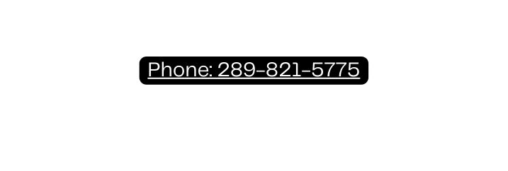 Phone 289 821 5775